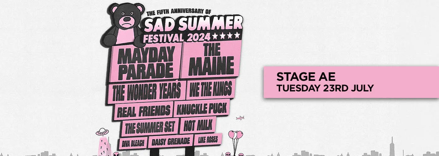 Sad Summer Festival Mayday Parade, The Maine, The Wonder Years & We